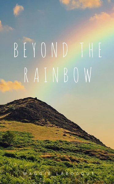 Beyond the Rainbow