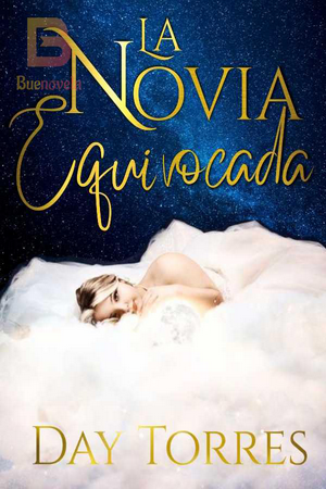 La Novia Equivocada Novela de Day Torres