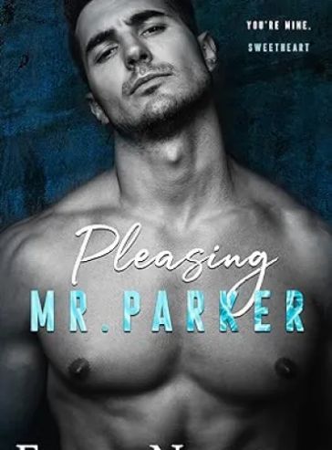 Pleasing Mr. Parker