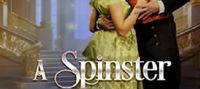 A Spinster for the Earl: A Steamy Historical Regency Romance Novel (The Hale Sisters Book 3)