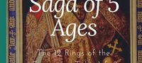 Saga of 5 Ages: The 12 Rings of the Emperor - Tales 1 & 2