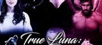 True Luna: The Final Battle (The White Wolf Series Book 6)